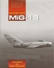 Famous Russian Aircraft: Mikoyan MiG-15