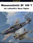 Me Bf 109T Luftwaffe's Naval Fighter