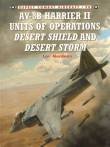 AV-8B Harrier II Units of Operations Desert Shield and Desert St