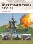 US Fast Battleships 1939-91