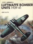 Airwar 15 Luftwaffe Bomber Units 1939 � 1941