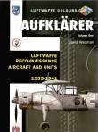 Aufklarer Volume 1. Luftwaffe Reconnaissance Aircraft & Units 19