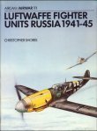 Airwar 11 Luftwaffe Fighter Units Russia 1941 � 1945