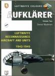 Luftwaffe Colours Aufkl�rer Vol.2