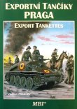 PRAGA Export Tankettes
