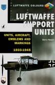 Luftwaffe Support Units. Units, Aircraft, Emblems and Markings 1