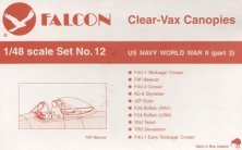 Falcon 1/48 USN WWII Part 2 Canopies Verre Falcon 1/48 USN WWII Part 2 Canopies Verre