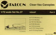 Falcon 1/72 USAAF WWII Part 3 Verrières vacuformées Falcon 1/72 USAAF WWII Part 3 Verrières vacuformées