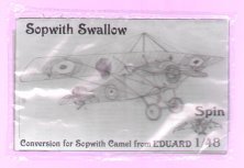Spin Models 1/48 Sopwith Swallow Conversion Eduard Camel