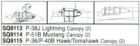 Squadron Canopies 1/72 P-36 Hawk and P-40B Tomahawk