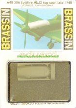 BRASSIN 1/48 Spitfire Mk.IX top cowl late