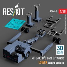 1/48 MHU-83 D/E lift truck LOWER loading position