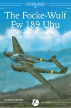 The Focke Wulf Fw 189 Uhu and Airframe Detail