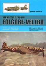Macchi C.202 Folgore and Macchi C.205 Veltro