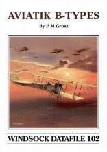 Aviatik B types Windsock Datafiles Libro Aviatik B types Windsock Datafiles Libro