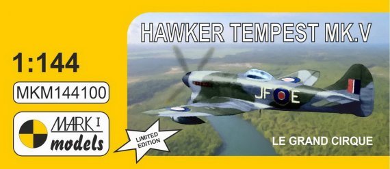1/144 Hawker Tempest Mk.V Le grand cirque