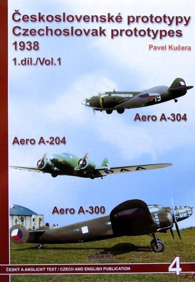 Prototypes 1938 Aero A-204, A-304, A-300