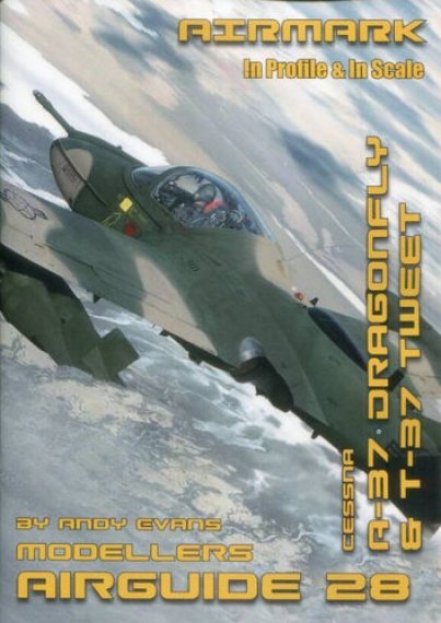 Cessna A-37 Dragonfly & T-37 Tweet Modellers Airguide 28