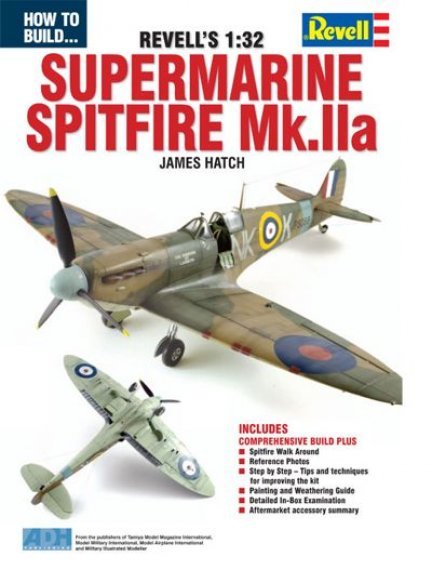 How to Build The Revell 1:32 Supermarine Spitfire Mk.IIa