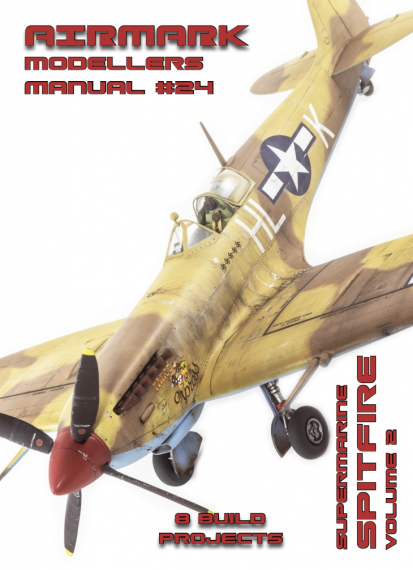 Supermarine Spitfire Vol 5 Modellers Manual series