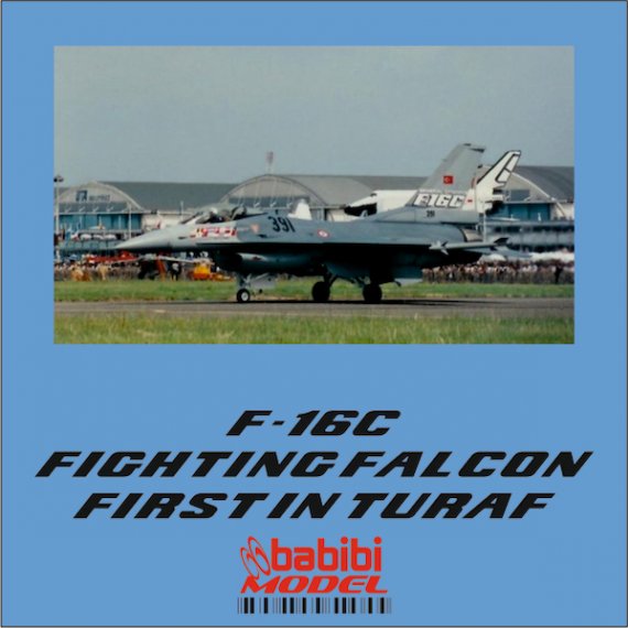 1/72 F-16C Fighting Falcon First Plane in Turkey