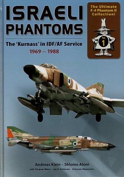 Israeli Phantoms Kurnass IDF/AF Service 1969-1988