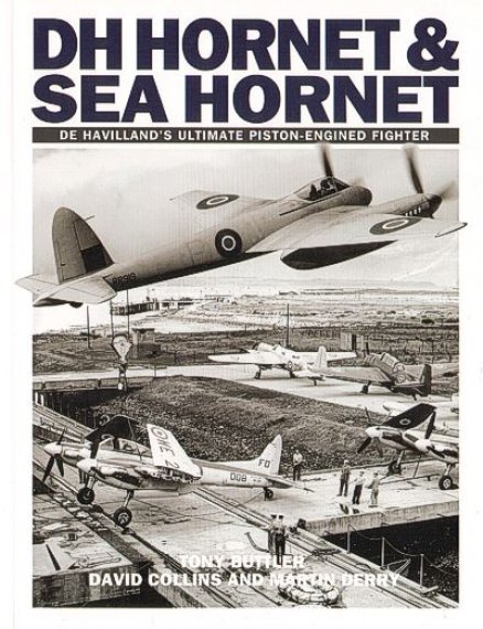 De Havilland Hornet and Sea Hornet. de Havillands Ultimate Pisto
