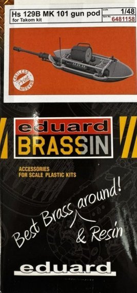 Eduard Brassin 1/48 Hs 129B Pod Canon MK 101 pour Takom