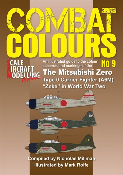 Combat Colours No.9  Nicholas Millman Mitsubishi Zero  Type 0