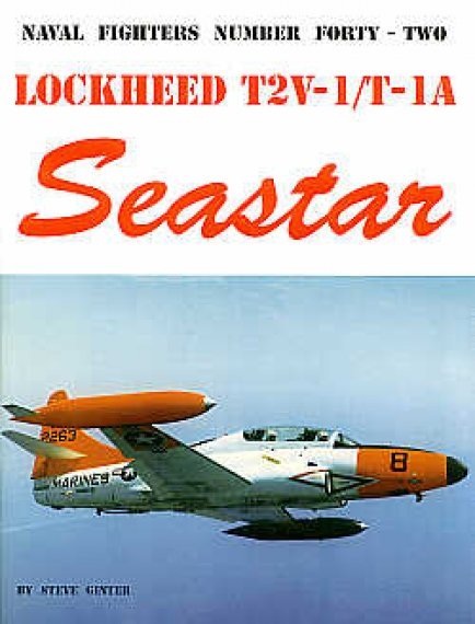 Naval Fighters Lockheed T2V-1/T-1A Seastar 73 pages