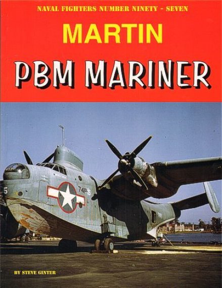 Martin PBM Mariner. By Steve Ginter. The Martin PBM Mariner flyi