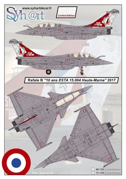 1/72 Dassault Rafale B 4-FP 10 years Esta Haute-Marne 2017