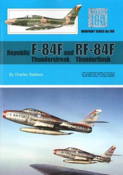 Republic F-84F Thunderstreak and RF-84F Thunderflash