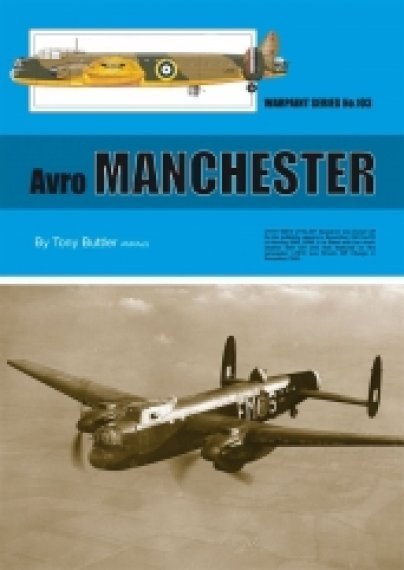 Avro Manchester by Tony Butler AMRAeS