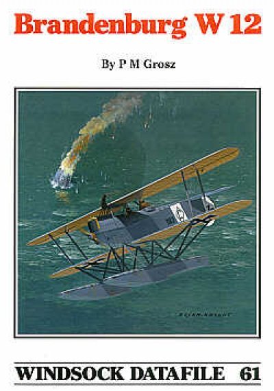 Hansa-Brandenburg W.12 (Windsock Datafiles)