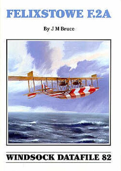 Felixstowe F.2A (Windsock Datafiles)