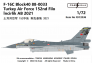 1/72 F-16C Block 40 88-0033 Turkey Air Force 152nd Filo ncirlik