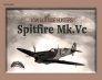 1/32 Supermarine Spitfire Mk.Vc