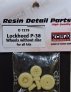 1/72 Wheels without disc for Lockheed P-38