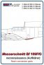1/48 Messerschmitt Bf-109F/G reconnaissance