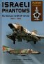 Israeli Phantoms Kurnass IDF/AF Service 1969-1988