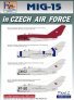 1/72 Mikoyan MiG-15 in CzAF, Pt.2