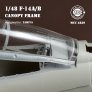 Mini Craft F-14A/F-14B Tomcat Canopy Frame 1/48 for Tamiya image 8