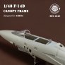 Mini Craft Grumman F-14D Tomcat Canopy Frame 1/48 for Tamiya image 5