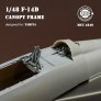 Mini Craft Grumman F-14D Tomcat Canopy Frame 1/48 for Tamiya image 6