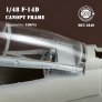 Mini Craft Grumman F-14D Tomcat Canopy Frame 1/48 for Tamiya image 8
