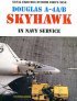 Douglas A-4A/A-4B Skyhawk USN - Naval Fighters 176p