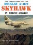 Douglas A-4E/A-4F Skyhawk en Service Marine 64p