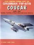 Grumman F9F-6/F9F-7/F9F-8 Cougar part one, design, testing, stuc