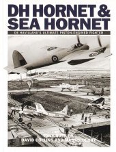 De Havilland Hornet and Sea Hornet. de Havillands Ultimate Pisto De Havilland Hornet and Sea Hornet. de Havillands Ultimate Pisto